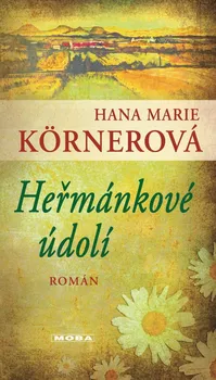 Kniha Heřmánkové údolí - Hana Marie Körnerová (2012) [E-kniha]
