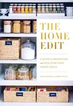 The Home Edit - Clea Shearer, Joanna…