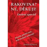 Rakovina? Ne, děkuji! - Jarmila Klímová (2020, brožovaná bez přebalu)