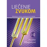 Liečenie zvukom - Zuzana Dlhopolcová…