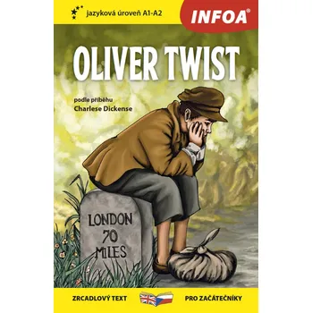 Oliver Twist: Zrcadlová četba (A1-A2) -…