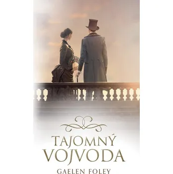 Kniha Tajomný vojvoda - Gaelen Foley (E-Kniha) - 978-80-220-2247-7
