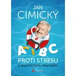 ABC proti stresu a psychickým nesnázím…