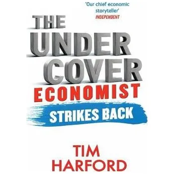 Cizojazyčná kniha Undercover Economist Strikes Back - Harford, Tim