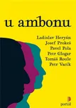 U ambonu - Ladislav Heryán a kol.…