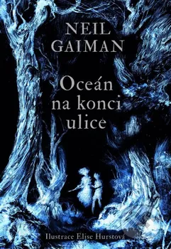 Oceán na konci cesty - Neil Gaiman (2020, pevná)