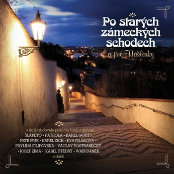 Česká hudba Po starých zámeckých schodech a jiné Hašlerky - Various [2CD]