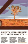 Objekty v zrcadle jsou blíž, než se…