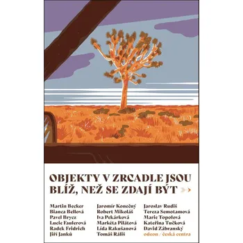 Objekty v zrcadle jsou blíž, než se…
