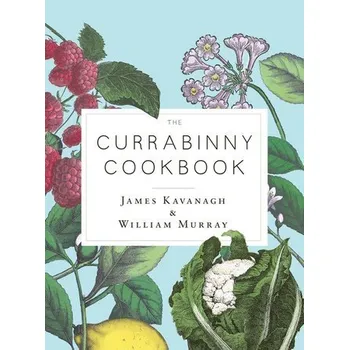 Currabinny Cookbook - Kavanagh, James a Murray, William