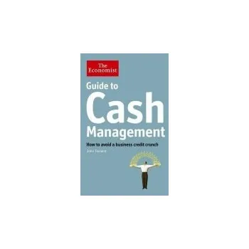 Economist Guide to Cash Management - Tennent, John