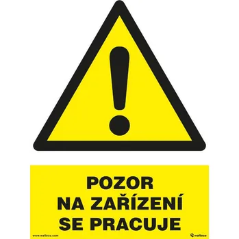 Walteco Pozor na zařízení se pracuje 210x297mm, formát A4, plastová tabulka Množství: 1 ks