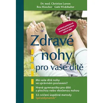 Poznání Zdravé nohy pro vaše dítě