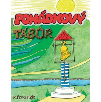 Pohádkový tábor - Antonie Krzemieňová (2016, pevná)