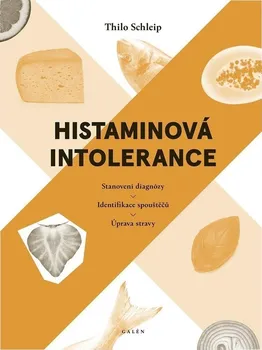 Histaminová intolerance - Thilo Schleip (2021, brožovaná)