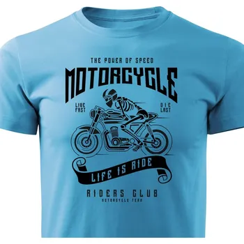 Pánské oblečení Pánské tričko Život je jízda Barva: Tyrkysová, Velikost: XXL