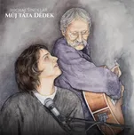 Můj táta Dědek - Michal Šindelář [CD]