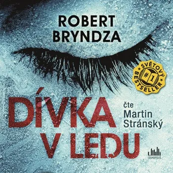 Dívka v ledu - Robert Bryndza (čte Martin Stránský) CDmp3