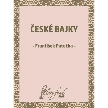 Kniha České bajky - František Patočka (E-Kniha)