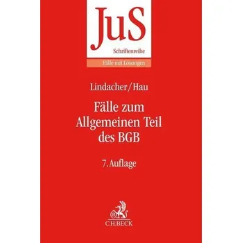 Fälle zum Allgemeinen Teil des BGB - Lindacher, Walter F. [DE] (2021, Brožovaná, Beck C. H.)
