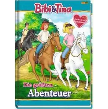 Pohádka Bibi & Tina: Die größten Abenteuer - Böttler, Carolin [DE] (2021, Firma, Panini Verlags GmbH)
