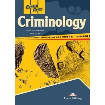 Anglický jazyk Career Paths. Criminology SB + DigiBook - Fortescue, The Hon. J. W.