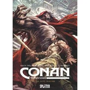 Conan der Cimmerier: Der Rote Priester - Howard Robert E.