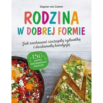 Rodzina w dobrej formie - Dagmar von Cramm