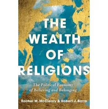Cizojazyčná kniha Wealth of Religions - Barro, Robert J a McCleary, Rachel M.