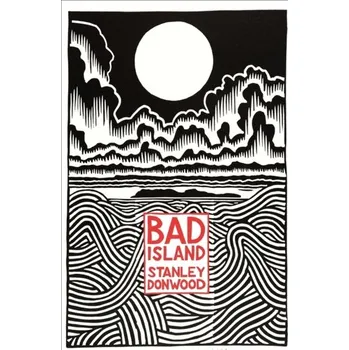 Kniha Bad Island - Donwood, Stanley [EN] (2021, Brožovaná, Penguin Books Ltd (UK))
