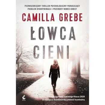 Łowca cieni - Camilla Grebe