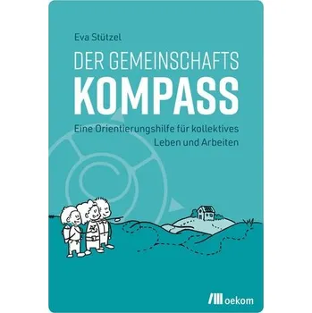 Osobní rozvoj Der Gemeinschaftskompass - Stützel, Eva