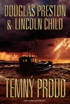 Temný proud - Lincoln Child, Douglas…