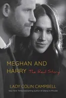 Meghan and Harry: The Real Story - Lady Colin Campbell [EN] (2020, pevná)