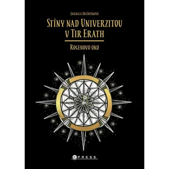 Kniha Stíny nad Univerzitou v Tir Erath - Jarmila Mlčoušková (E-Kniha)