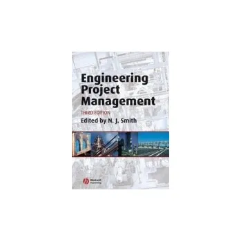 Cizí jazyk Engineering Project Management - Smith, Nigel J. (University of Leeds, UK)
