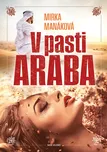 V pasti Araba - Mirka Manáková (2021,…