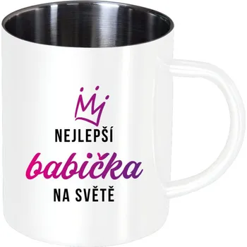 Nerezový hrnek Nejlepší babička na světě - korunka