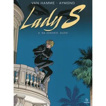 Lady S 2 Na zdrowie Suzie - Van Hamme Jean