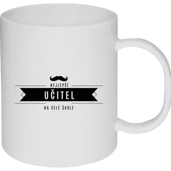 Hrnek 330 ml - plastový Nejlepší učitel na celé škole