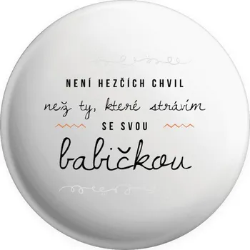 Placka Není hezčích chvil, než ty, které strávím se svou babičkou