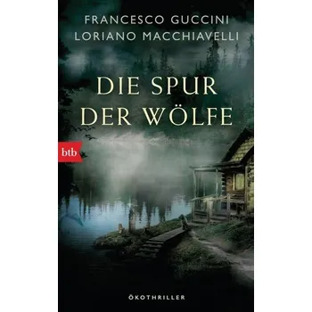 Die Spur der Wölfe - Guccini, Francesco