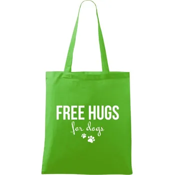 Látková taška Free hugs for dogs