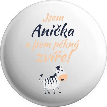 Placka Jsem jméno a jsem pěkný zvíře! Zebra