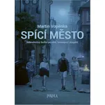 Spící město: Dobrodružný thriller pro…