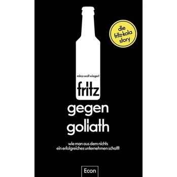 fritz gegen Goliath - Wiegert, Mirco Wolf