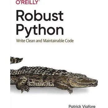 Technika Robust Python - Viafore, Patrick