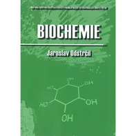 Biochemie - Jaroslav Odstrčil (2005, brožovaná)
