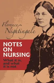 Notes on Nursing: What it is and What it is not - Florence Nightingale [EN] (1970, brožovaná)