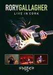 Live In Cork - Rory Gallagher [DVD]